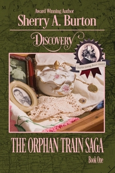 Discovery - Book #1 of the Orphan Train Saga