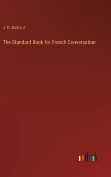Hardcover The Standard Book for French Conversation Book