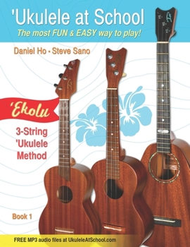 Paperback 'Ukulele At School - 'Ekolu (Three-String Method) Book 1: Classroom Book