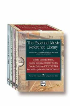 Paperback The Essential Music Reference Library for Arrangers, Composers, Songwriters, Students, Teachers: Essential Dictionary of Music, of Orchestration, of Music Notation, Songwriter's Rhyming Dictionary Book