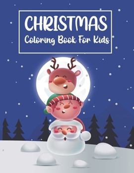 Paperback Christmas Coloring Books For Kids: Fun books for toddlers kids coloring books Book