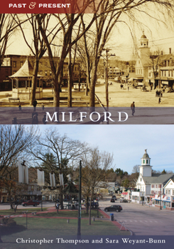 Milford (Images of America: New Hampshire) - Book  of the Images of America: New Hampshire