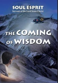 Paperback The Coming of Wisdom Book