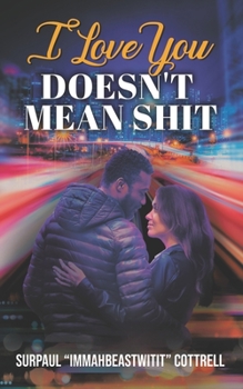 Paperback I Love You Doesn't Mean Shit Book