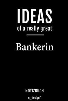Notizbuch für Banker / Bankerin: Originelle Geschenk-Idee [120 Seiten  liniertes blanko Papier] (German Edition)