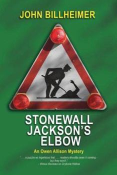 Hardcover Stonewall Jackson's Elbow: An Owen Allison Mystery Book