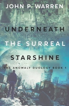 Paperback Underneath the Surreal Starshine Book