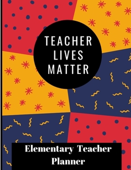 Paperback Teachers Lives Matter Planner Book