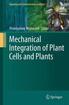 Paperback Mechanical Integration of Plant Cells and Plants Book