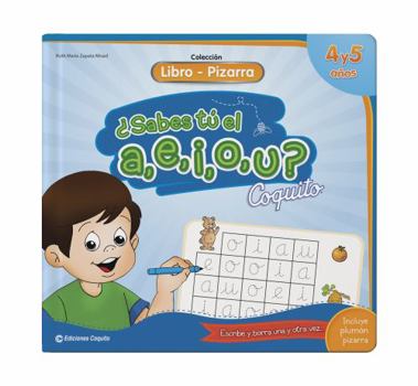 Board book ¿Sabes tú el a,e,i,o,u? Coquito 4 y 5 años Book