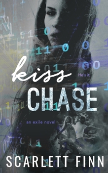 Paperback Kiss Chase: A Lovers to Enemies Romance. Book