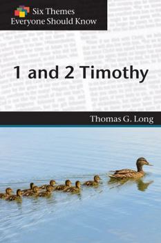 Paperback Six Themes in 1 & 2 Timothy Everyone Should Know Book
