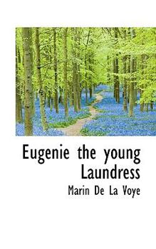 Paperback Eugenie the Young Laundress Book