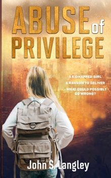 Paperback Abuse of Privilege Book