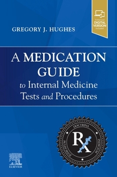 Paperback A Medication Guide to Internal Medicine Tests and Procedures Book