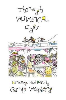 Paperback Through Whimsical Eyes Book