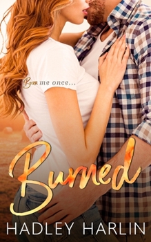 Paperback Burned: A Steamy Small Town Rom-Com Book