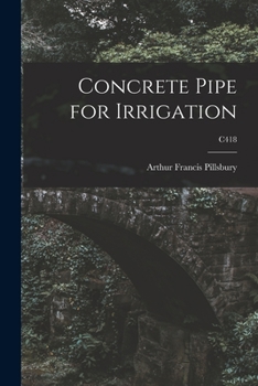 Paperback Concrete Pipe for Irrigation; C418 Book