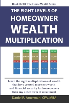 Paperback The Eight Levels Of Homeowner Wealth Multiplication Book