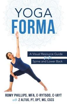 Paperback Yoga Forma: A Visual Resource Guide for the Spine and Lower Back Book