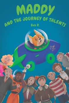 Paperback Maddy and the Journey of Talents: Coloured edition Book