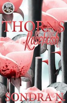 Paperback Thorns in the Rosebush Book