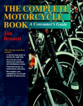 Paperback The Complete Motorcycle Book: A Consumer's Guide Book