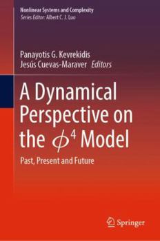 Hardcover A Dynamical Perspective on the ɸ4 Model: Past, Present and Future Book