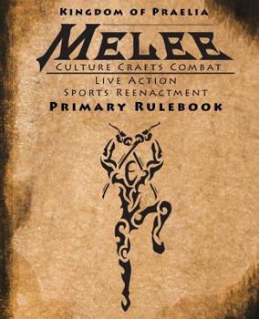 Paperback Melee: Culture, Crafts and Combat: 6th Edition (pocket field edition) Book