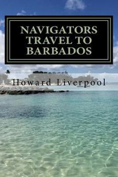 Paperback The Navigators Travel To Barbados Book