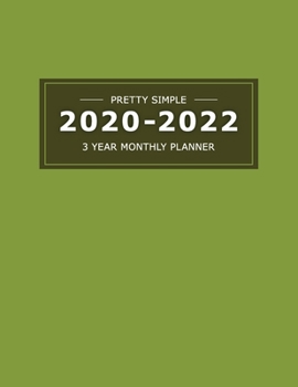 Paperback 2020 2022 3 Year Monthly Planner: 36 Months Yearly Planner & Monthly Calendar View -Very Simple Design Planner Schedule - Organizer - Great Useful Jou Book