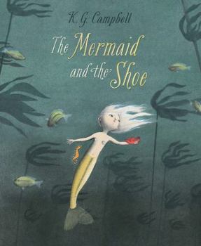 Hardcover The Mermaid and the Shoe Book