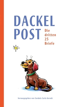 Paperback Dackelpost: Die dritten 25 Briefe [German] Book