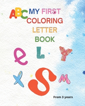 Paperback My First Coloring Letter Book