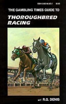 Paperback The Gambling Times Guide to Thoroughbred Racing Book