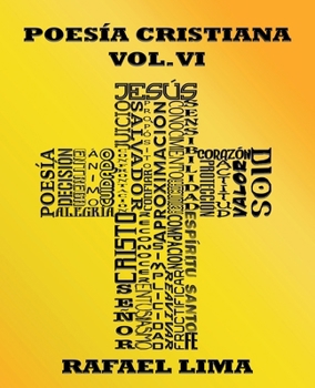 Poesía Cristiana Volumen VI (Spanish Edition)