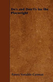 Paperback Do's and Don't's for the Playwright Book