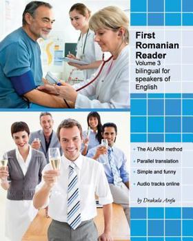 Paperback First Romanian Reader, Volume 3: Bilingual for Speakers of English Level B1 [Romanian] Book