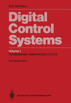 Paperback Digital Control Systems: Volume 1: Fundamentals, Deterministic Control Book