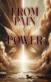 Hardcover From Pain to Power Book