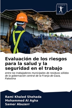 Paperback Evaluación de los riesgos para la salud y la seguridad en el trabajo [Spanish] Book