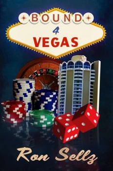 Paperback Bound 4 Vegas: An Original Screenplay Book