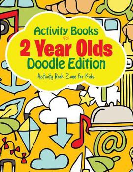 Paperback Activity Books For 2 Year Olds Doodle Edition Book