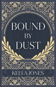 Paperback Bound By Dust Book