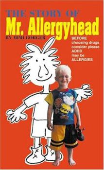 Paperback The Story of Mr. Allergyhead Book