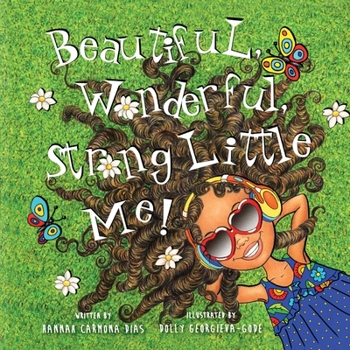 Paperback Beautiful, Wonderful, Strong Little Me! Book