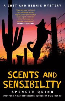 Scents and Sensibility: A Chet and Bernie Mystery - Book #8 of the Chet and Bernie Mystery