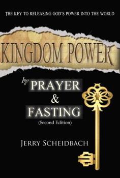 Paperback Kingdom Power by Prayer & Fasting Book