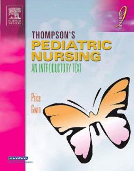 Paperback Thompson's Pediatric Nursing: An Introductory Text, 9e Book