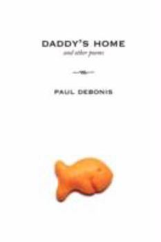 Paperback Daddy's Home and Other Poems Book